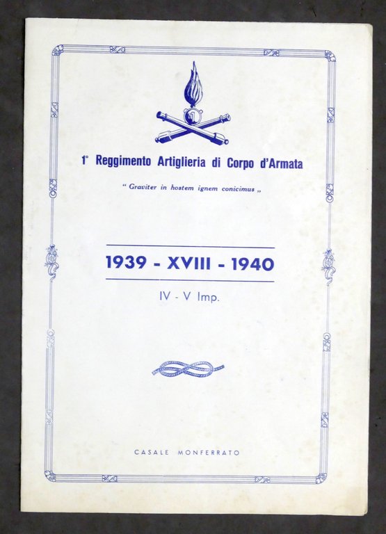 1° Regg. Artiglieria Corpo Armata - 1939 - 1940 - …