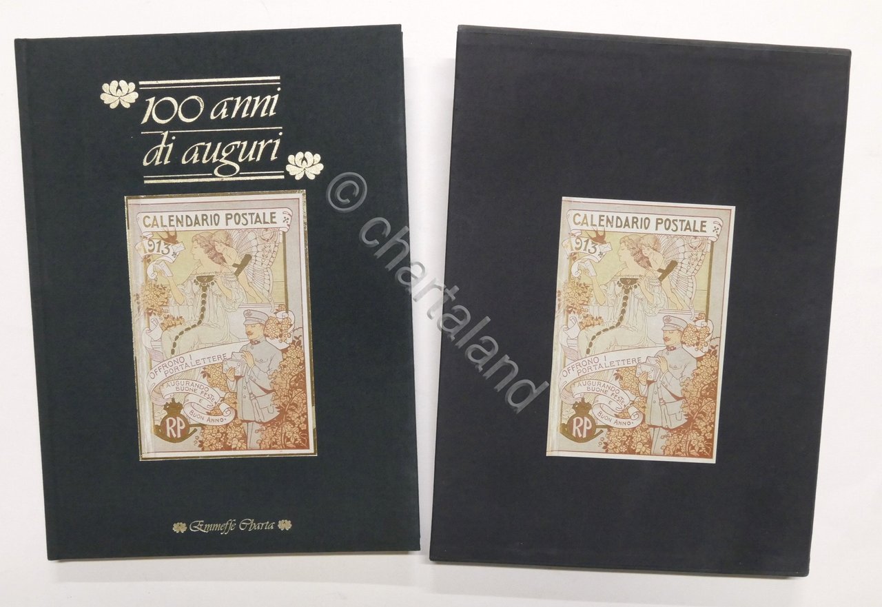 100 Anni di Auguri - Calendario Postale - 1^ ed. …