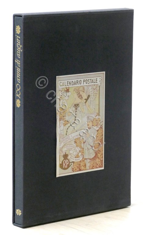 100 Anni di Auguri - Calendario Postale - 1^ ed. …