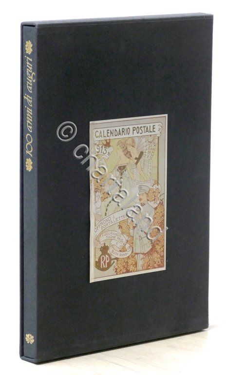 100 Anni di Auguri - Calendario Postale - 1^ ed. …