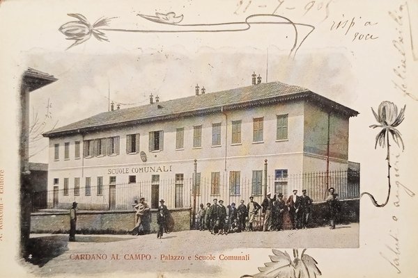 Cartolina - Cardano al Campo - Palazzo e Scuole Comunali …