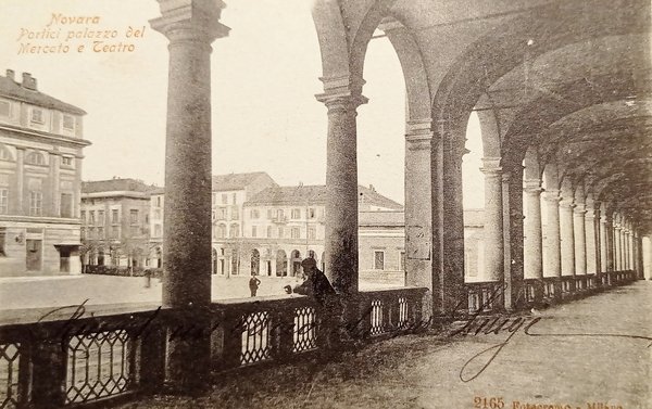 Cartolina - Novara - Portici Palazzo del Mercato e Teatro …