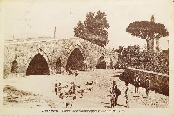 Cartolina - Palermo - Ponte dell'Ammiraglio - 1924