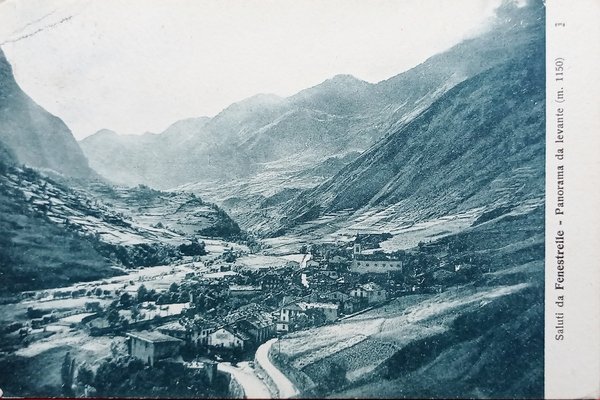 Cartolina - Saluti da Fenestrelle - panorama da Levante - …