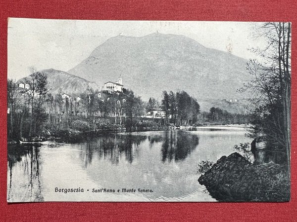 Cartolina - Borgosesia - Sant'Anna e Monte Fenera - 1915