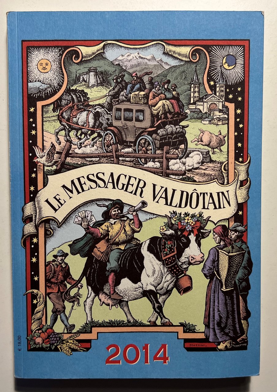 103 ème Année - Le Messager Valdôtain - Almanach illustré …