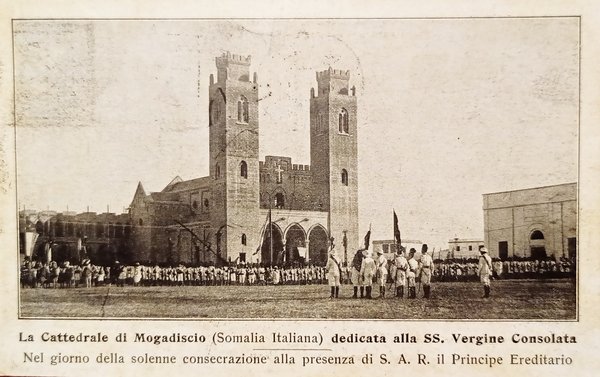 Cartolina - La Cattedrale di Mogadiscio ( Somalia Italiana ) …