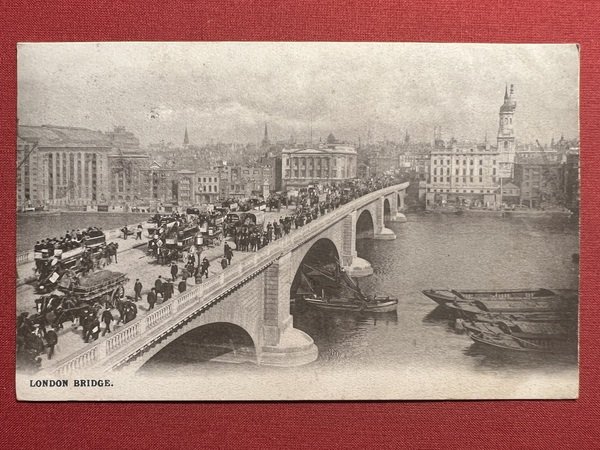 Cartolina - Inghilterra - London Bridge - 1907