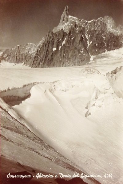 Cartolina - Courmayeur - Ghiacciai e Dente del Gigante - … | Immagine principale