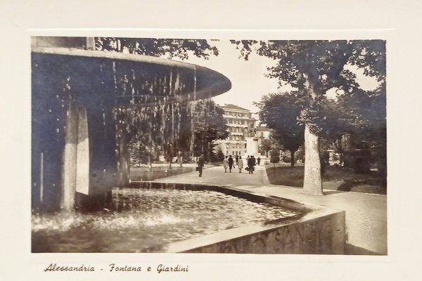Cartolina - Alessandria - Fontana e Giardini - 1950 ca.