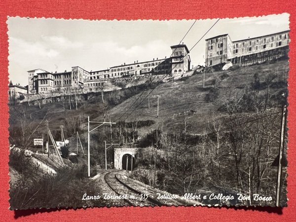 Cartolina - Lanzo Torinese - Istituto Albert e Collegio Don …