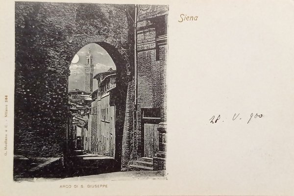 Cartolina - Siena - Arco di S. Giuseppe - 1900