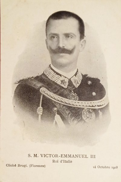 Cartolina - S. M. Victor Emmanuel III - Roi d'Italia …