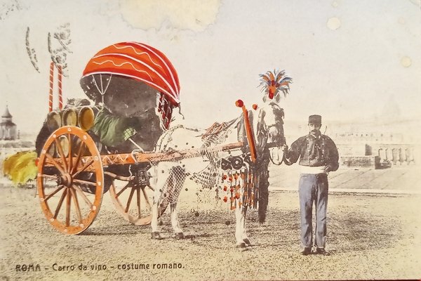 Cartolina - Roma - Carro di Vino - Costume Romano …