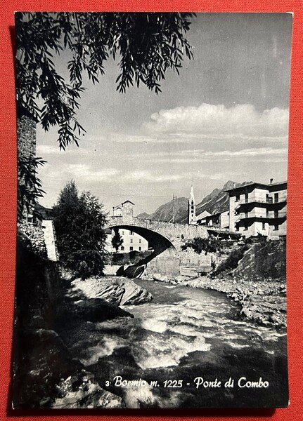 Cartolina - Bormio - Ponte di Combo - 1961