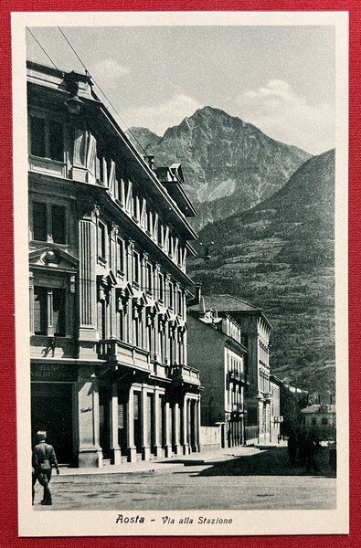Cartolina - Aosta - Via alla Stazione - 1920 ca. | Immagine principale