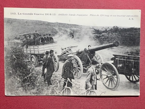 Cartolina - La Grande Guerre 1914-15 - Artillerie lourde Francaise …