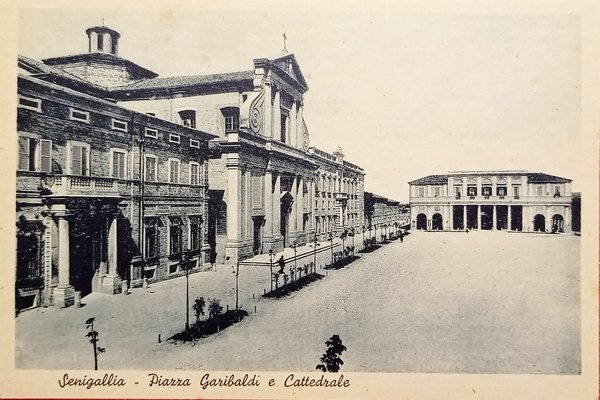 Cartolina - Senigallia (Ancona ) - Piazza Garibaldi e Cattedrale …