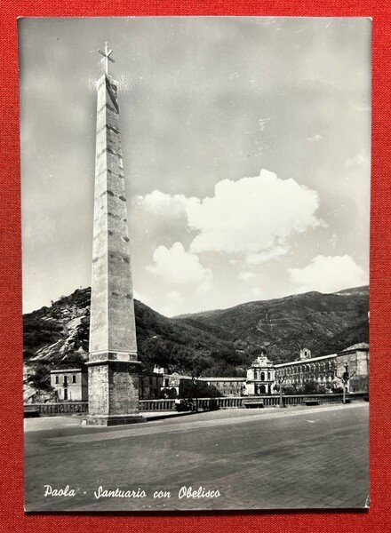 Cartolina - Paola ( Cosenza ) - Santuario con Obelisco …