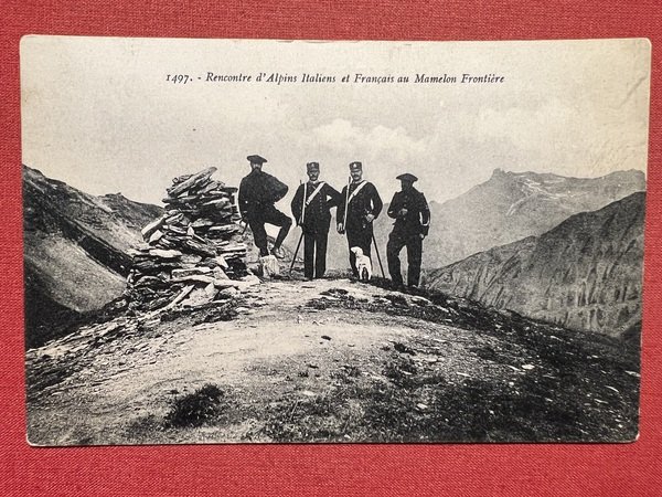 Cartolina - Rencontre d'Alpins Italiens et Francais au Mamelon Frontiere …