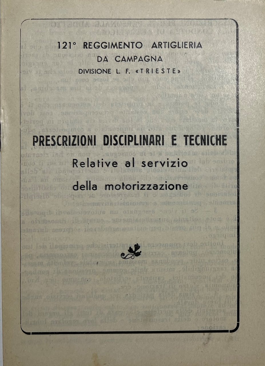 121^ Reggimento Artiglieria - Prescrizioni Disciplinari e Tecnici - Anni …