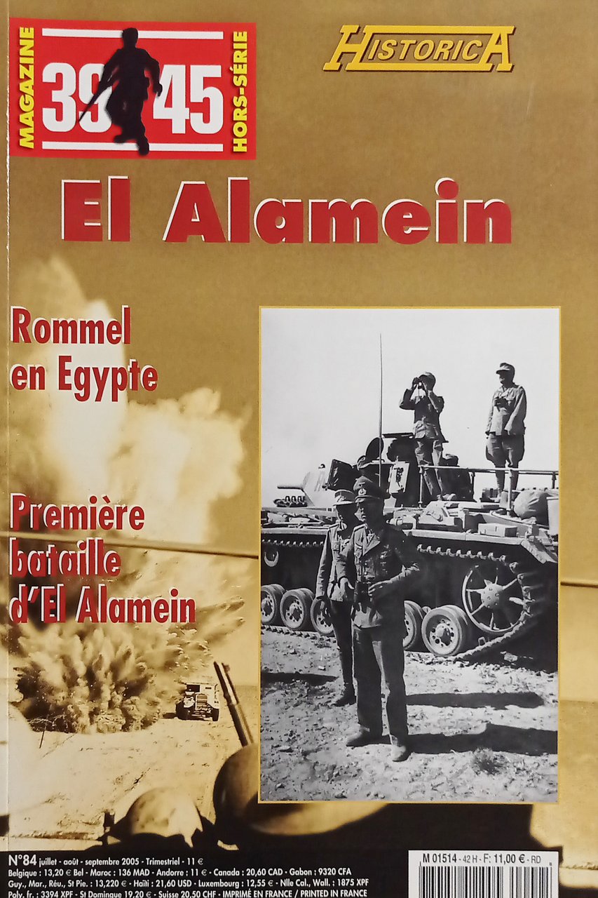 39/45 Magazine Hors-Série Historica N. 84 - 2005 El Alamein …