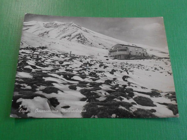 Cartolina Etna - Osservatorio Meteorologico 1955 ca.