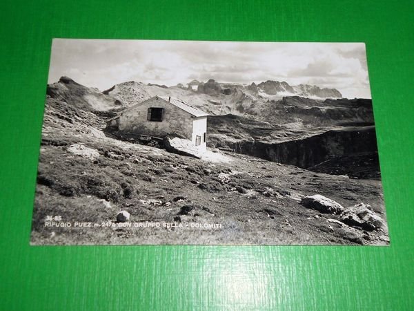 Cartolina Rifugio Puez con Gruppo Sella - Dolomiti 1940 ca