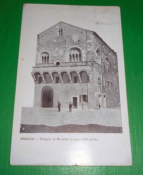 Cartolina Brescia - Pergolo di Broletto ( Loggia delle grida …