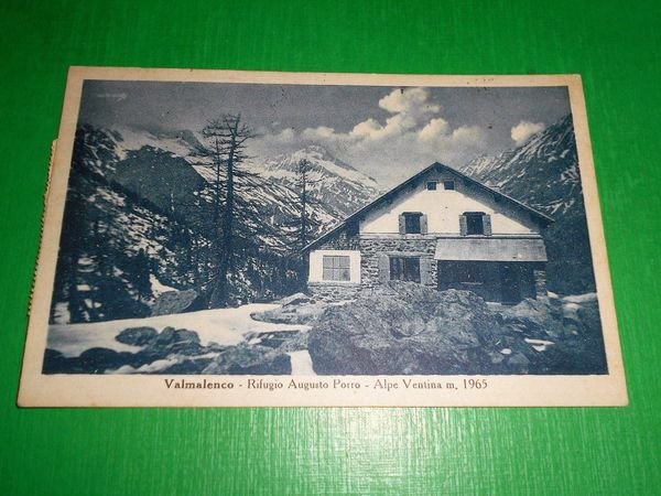 Cartolina Valmalenco - Rifugio Augusto Porro - Alpe Ventina 1946