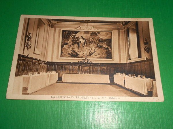 Cartolina La Certosa di Trisulti ( Collepardo ) - Refettorio …