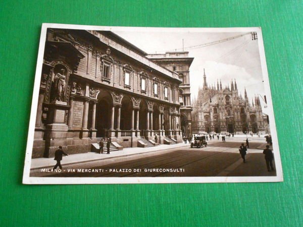 Cartolina Milano - Via Mercanti - Palazzo dei Giureconsulti 1936.