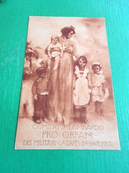 Cartolina Milano WWI - Comitato Lombardo Pro Orfani - Illustratore …