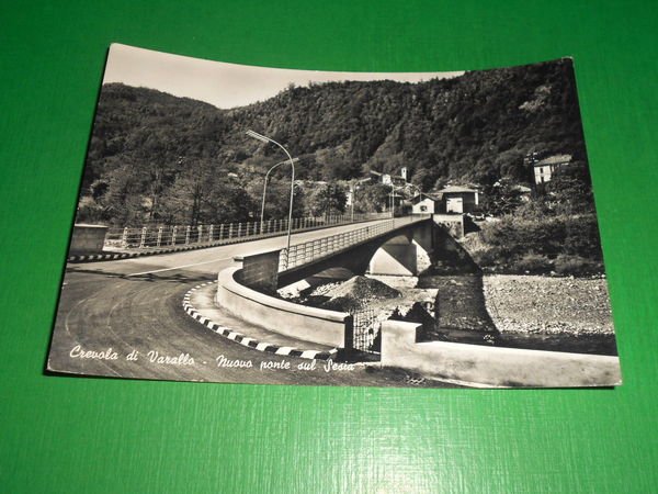 Cartolina Crevola di Varallo - Nuovo ponte sul Sesia 1959