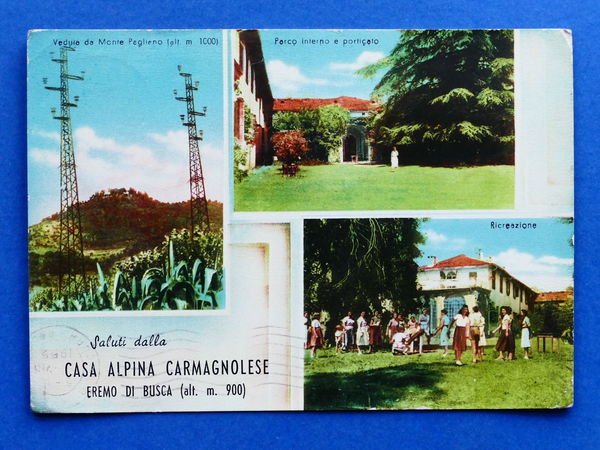 Cartolina Eremo di Busca - Casa Alpina Carmagnolese - 1955.