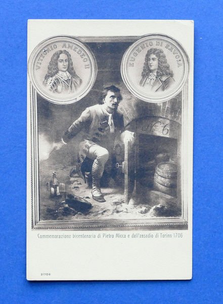 Cartolina Commemorativa bicentenaria di P. Micca e dell'assedio di Torino …