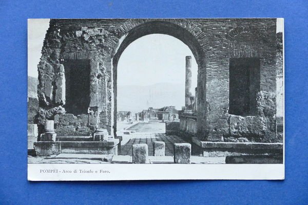 Cartolina Pompei - Arco di Trionfo e Foro - 1915 …