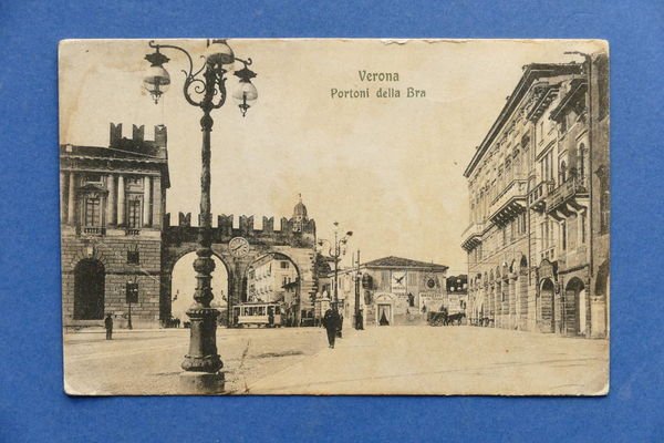Cartolina Verona - Portoni della Bra - 1917 ca.
