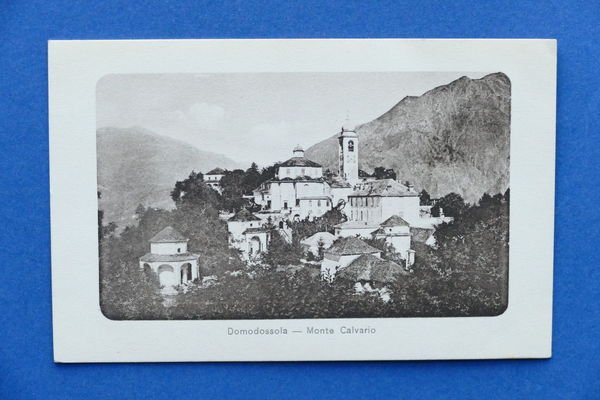 Cartolina Domodossola - Monte Calvario - 1920 ca.