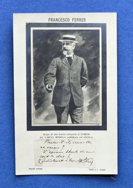 Cartolina Personaggi Famosi - Anarchico Francesco Ferrer - 1910 ca.