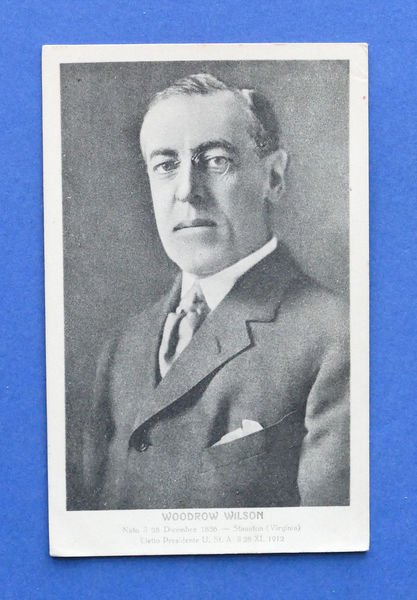 Cartolina Personaggi Famosi - Politico Woodrow Wilson - 1912 ca.
