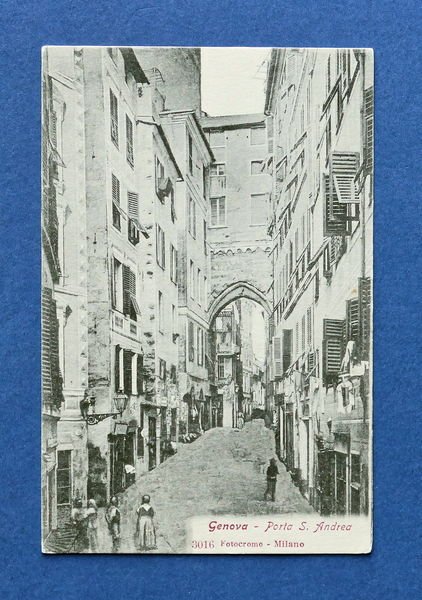 Cartolina Genova - Porta S. Andrea - 1900 ca.