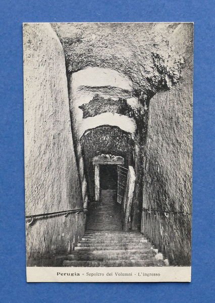 Cartolina Perugia - Sepolcro dei Volumni - L'ingresso - 1910 …