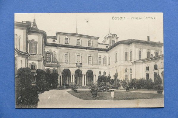Cartolina Corbetta - Palazzo Carones - 1910 ca.