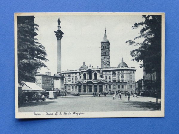 Cartolina Roma - Chiesa di S. Maria Maggiore - 1940