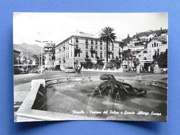 Cartolina Rapallo - Fontana del Polipo e Grande Albergo Europa …