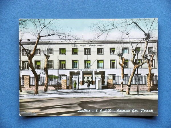 Cartolina Avellino - X C.A.R. - Caserma Gen. Berardi - …