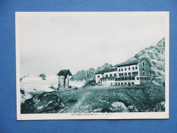 Cartolina Rifugio Marinelli - Valmalenco - 1940 ca.