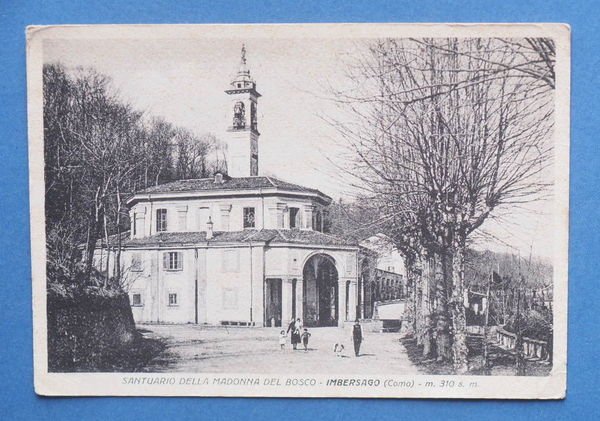 Cartolina Imbersago - Santuario della Madonna del Bosco - 1941 …