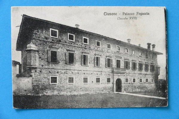 Cartolina Clusone - Palazzo Fogaccia - 1921.